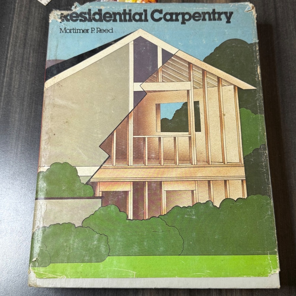 Residential Carpentry Book Mortimer Reed‎ Construction Building Guide
